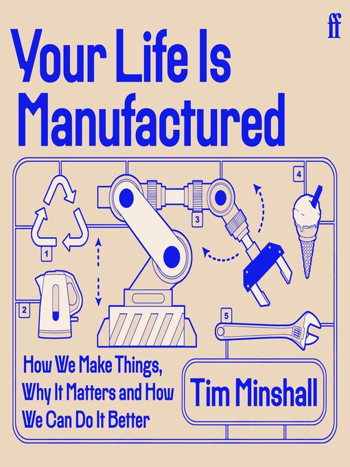 Title details for Your Life Is Manufactured by Tim Minshall - Wait list